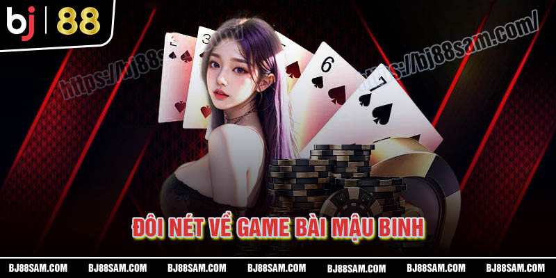 Giới thiệu về game bài Mậu binh online