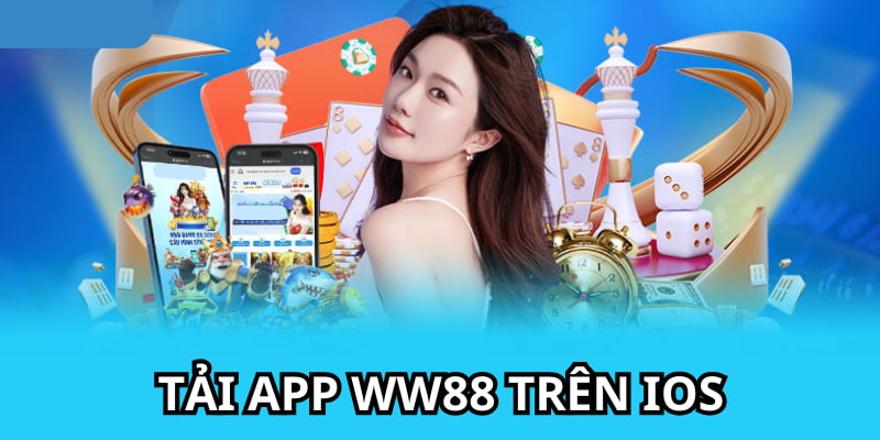 Các bước cài đặt ứng dụng Ww88 cho iOS